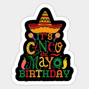 It's My Cinco De Mayo Birthday Funny Cinco De Mayo Birthday Sticker